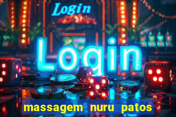 massagem nuru patos de minas